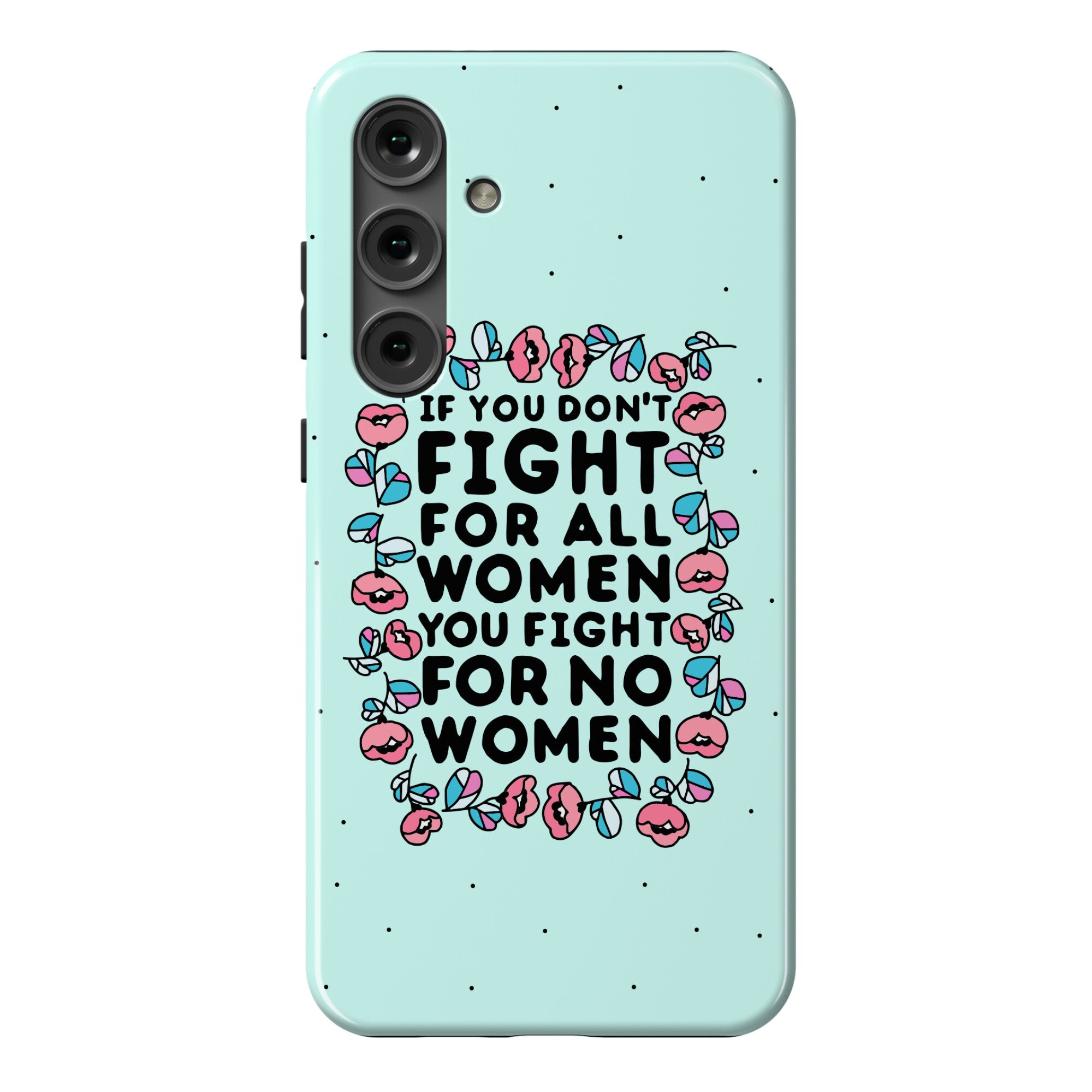 Fight For All Women Phone Case